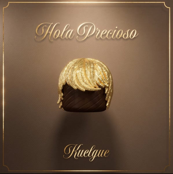 El Kuelgue – Hola Precioso