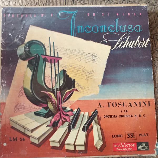 Schubert & Arturo Toscanini & NBC Symphony Orchestra — Sinfonía N1 8 En Si Menor "Inconclusa"