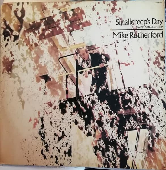 Mike Rutherford — Smallcreep's Day - El Dia De Smallcreep