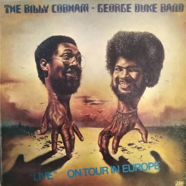 The Billy Cobham / George Duke Band — "Live" On Tour In Europe