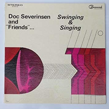 Doc Severinsen And Friends — Swinging & Singing