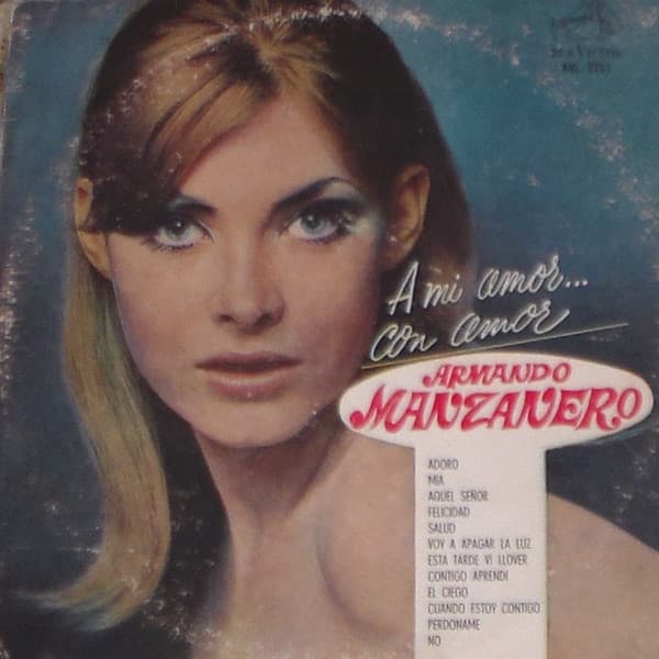 Armando Manzanero — A Mi Amor Con Amor