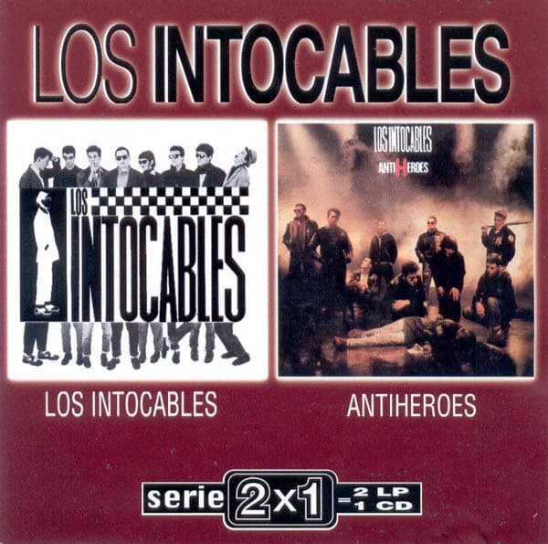 Los Intocables — Los Intocables / Antihéroes