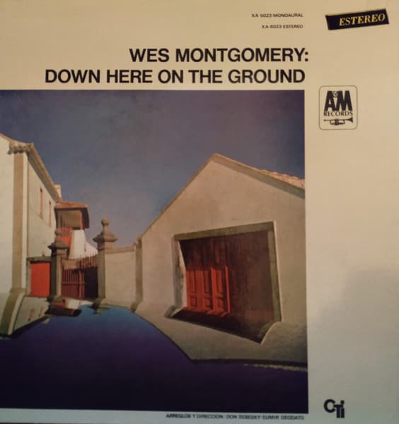 Wes Montgomery — Down Here On The Ground