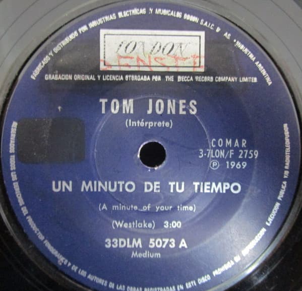 Tom Jones — Un Minuto De Tu Tiempo (A Minute Of Your Time) / Mirando Por Mi Ventana (Looking Out My Window)