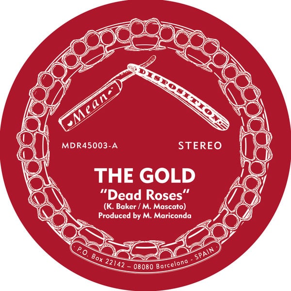 The Gold – Dead Roses / Too Far Gone