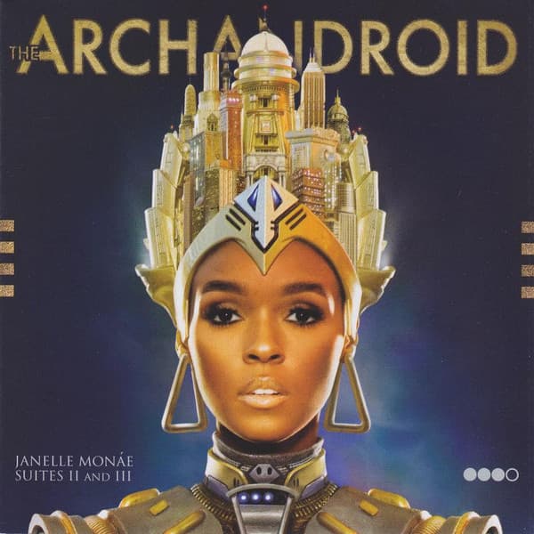 Janelle Monáe — The ArchAndroid