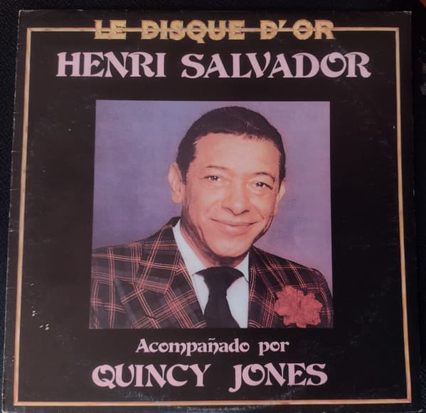 Henri Salvador — Acompañado Por Quincy Jones