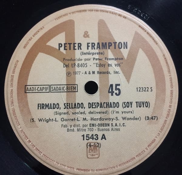 Peter Frampton — Firmado, Sellado, Despachado ( Soy Tuyo) / Rocky's Hot Club