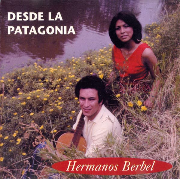 Hermanos Berbel — Desde la Patagonia