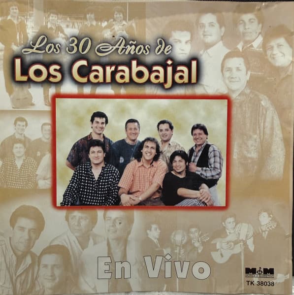 Los Carabajal — En Vivo Los 30 Años