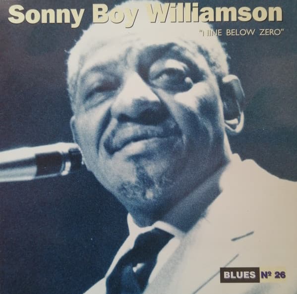 Sonny Boy Williamson — Nine Below Zero