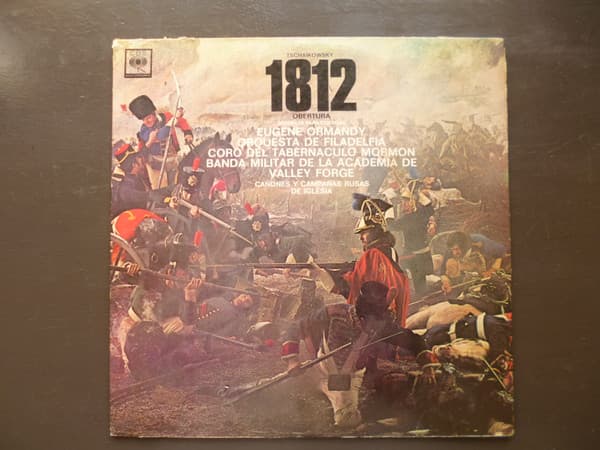 Tschaikowsky & Eugene Ormandy & Orquesta de Filadelfia & Coro del Tabernáculo Mormón & Banda Militar de la Academia de Valley Forge — 1812 Obertura / Serenata Para Cuerdas
