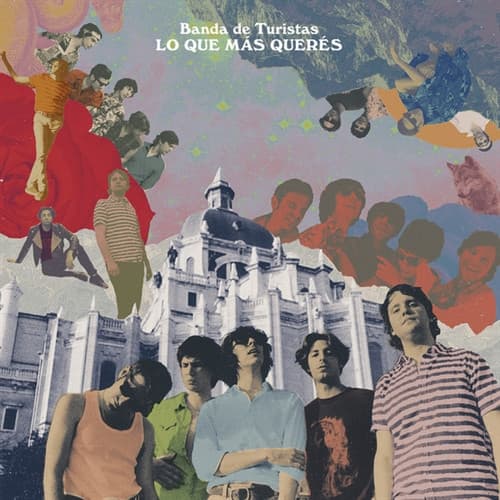 Banda De Turistas — Lo Que Más Queres