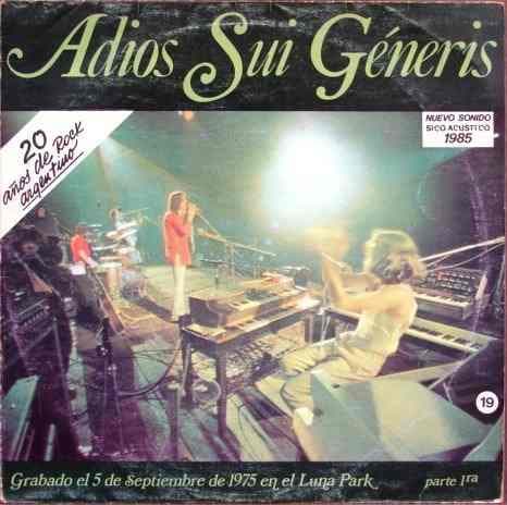 Sui Generis — Adios Sui Géneris (Parte 1ra)