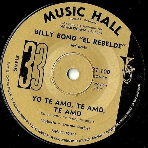 Billy Bond "El Rebelde" — Yo Te Amo, Te Amo, Te Amo