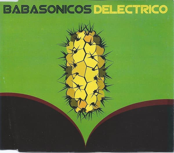 Babasonicos — Delectrico