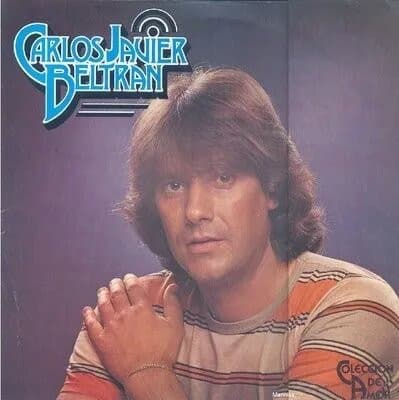 Carlos Javier Beltran — Coleccion De Amor 2