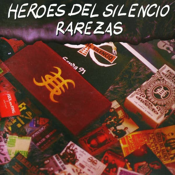 Héroes Del Silencio — Rarezas