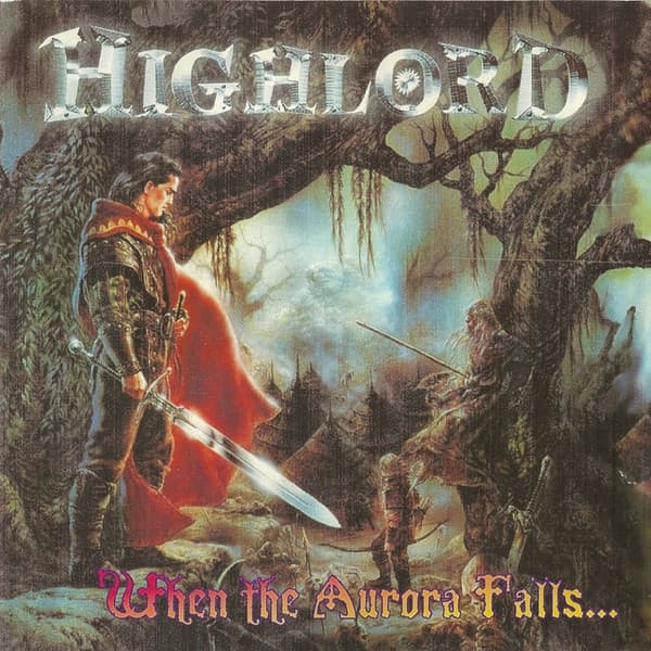 Highlord — When The Aurora Falls...