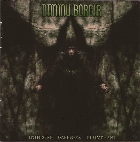 Dimmu Borgir — Enthrone Darkness Triumphant