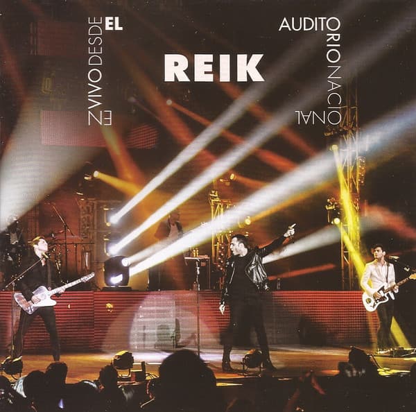 Reik — En Vivo Desde El Auditorio Nacional
