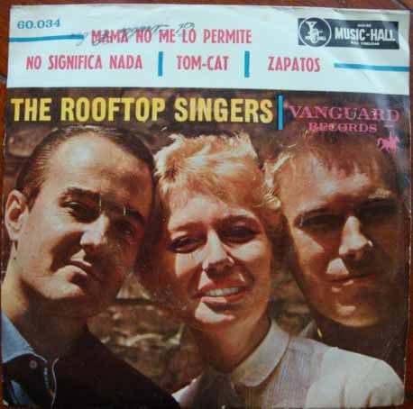 The Rooftop Singers — Mama No Me Lo Permite (Mama Don't Allow)