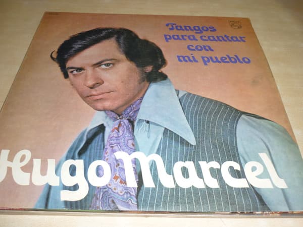 Hugo Marcel — Tangos Para Cantar Con Mi Pueblo