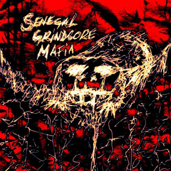Senegal Grindcore Mafia — Hay Daño En Casa