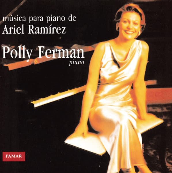 Ariel Ramirez & Polly Ferman — Musica Para Piano de Ariel Ramirez