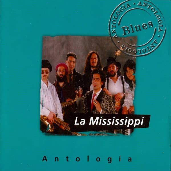 La Mississippi — Antología Blues