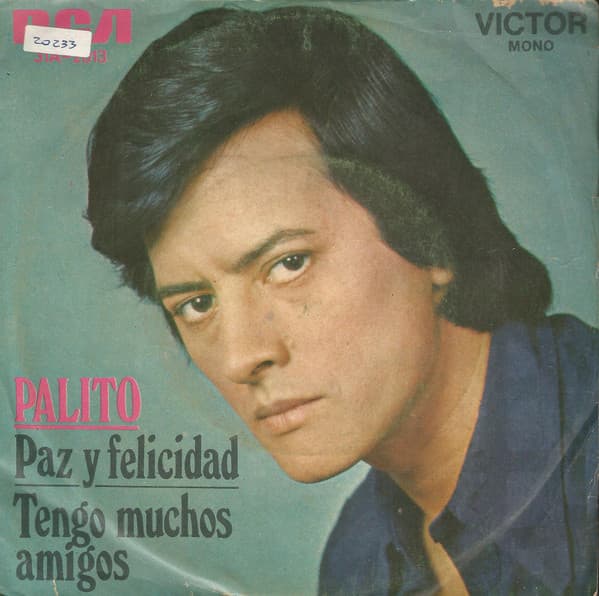 Palito Ortega — Paz Y Felicidad / Tengo Muchos Amigos
