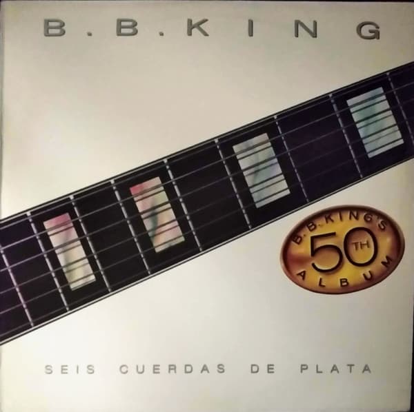 B.B. King — Six Silver Strings