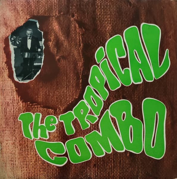 The Tropical Combo — The Tropical Combo
