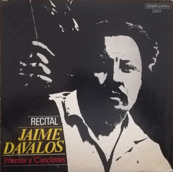 Jaime Dávalos — Recital Jaime Dávalos - Poemas y Canciones