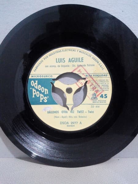 Luis Aguile & Armando Patrono Y Su Orquesta — Bailemos Otra Vez El Twist / Con Ritmo De Twist