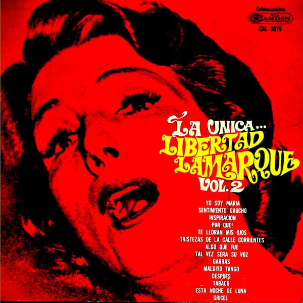 Libertad Lamarque — La Única...