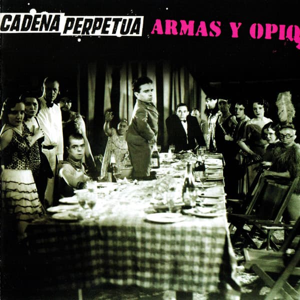 Cadena Perpetua — Armas y Opio