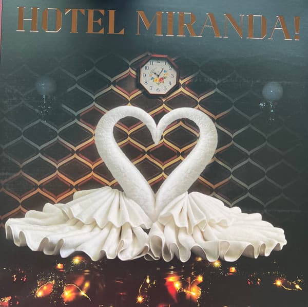 Miranda! — Hotel Miranda!