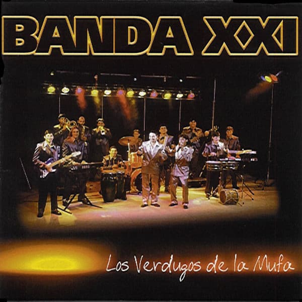 Banda XXI — Los Verdugos De La Mufa