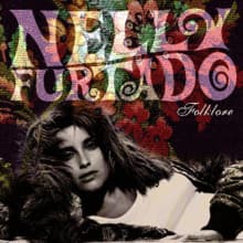 Nelly Furtado — Folklore