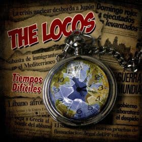 The Locos — Tiempos Difíciles