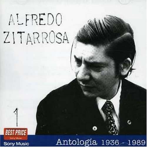 Alfredo Zitarrosa — Antologia 1936-1989: 1