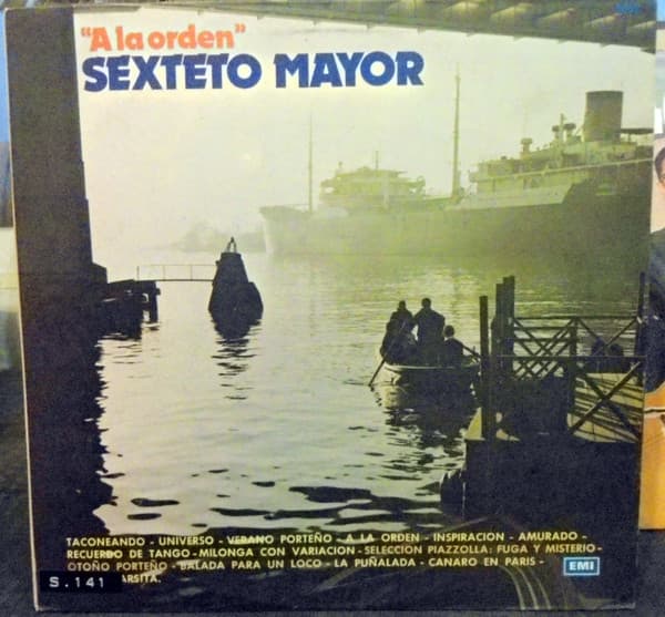 Sexteto Mayor — A La Orden