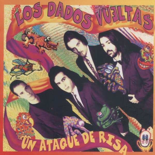 Los Dados Vueltas — Un Ataque De Risa