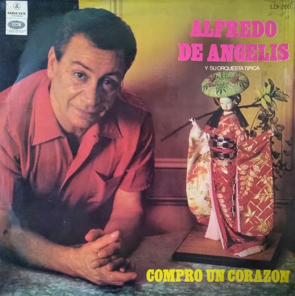 Alfredo de Angelis Y Su Orquesta Típica — Compro Un Corazon