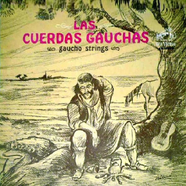 Las Cuerdas Gauchas — Danzas Folkloricas Argentinas