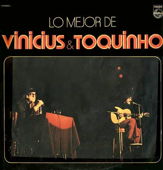 Vinicius & Toquinho — Lo Mejor De Vinicius & Toquinho