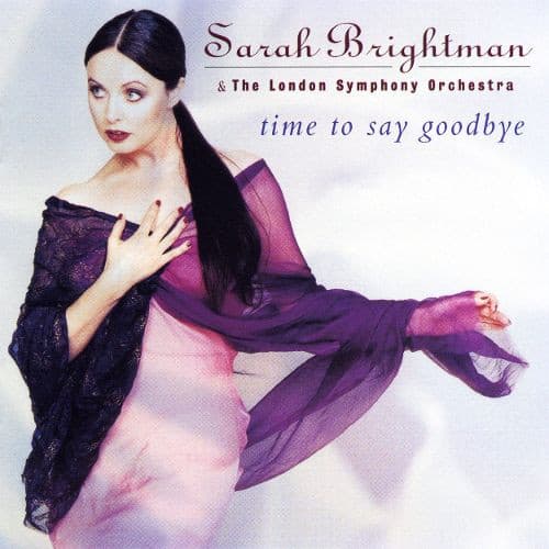 Sarah Brightman & The London Symphony Orchestra — Time To Say Goodbye