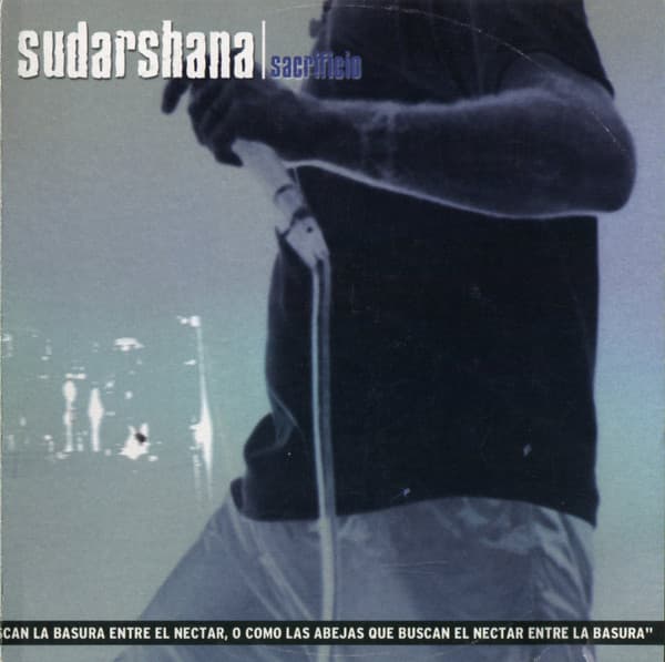 Sudarshana — Sacrificio